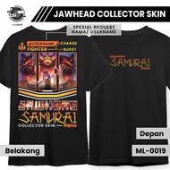 Kaos MLBB JAWHEAD SAMURAI MECH Mobile Legends SKIN COLLECTOR Lengan Pendek Hitam Combed 24s