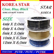 [PRICE 10Mtr]  STAR PU TUBING 4MM, 6MM,  8MM, 10MM, 12 MM | STAR POLYURETHANE PNEUMATIC PU TUBING | 