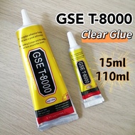 GSE T8000 CLEAR GLUE Multi Purpose Adhesive Mobile Phone Screen Sticker Jewelry Soft Glue 15ML 110ML