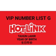 [ VIP NUMBER LIST G TAHUN LAHIR ] HOTLINK 5G TAHUN LAHIR  SPECIAL VIP GOLDEN FAMILY COUPLE NUMBER NO