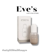 EVE‘S (ของแท้+มีบัตรตัวแทน) เซรั่มอีฟส์ตัวใหม่