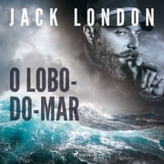 O Lobo-do-mar Jack London