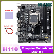 PIVBE H110 Computer Motherboard LGA1151 Supports Core I3 I5 I7 Series CPU Supports DDR4 Memory With Switch Cable+Thermal Pad QIVBO