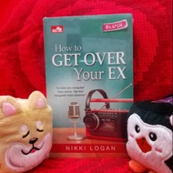 How to Get Over Your Ex Novel