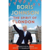 [BnB] USED The Spirit of London by Boris Johnson (Used: Good)