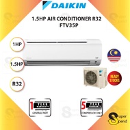 [ 1HP / 1.5HP ] Daikin R32 1.0HP 1.5HP  Air cond conditioner FTV28P FTV35P