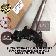 SUZUKI SMASH REVO RG RGS RGSPORT RG110 RU RGX RGV RGV120 T Fork Under Bracket Handle Tapak Steering 