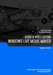 Audio &amp; Video Editing (Windows Live Movie Maker) Advanced Business Systems Consultants Sdn Bhd