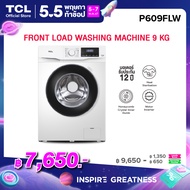 TCL เครื่องซักผ้าฝาหน้า ขนาด 9 Kg. สีขาว รุ่น P609FLW มอเตอร์ประหยัดไฟ ทำงานเงียบ [ผ่อน 0% นาน 10 เดือน]