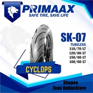 Primaax SK07 Cyclops Tubeless Tyre 110/70-17 120/60-17 150/60-17 160/60-17 For Ninja 250 Z250 R25 MT