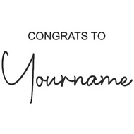 CUSTOM STICKER CONGRATS TO - 4X6 INCH FOR 10 INCH BALLOON