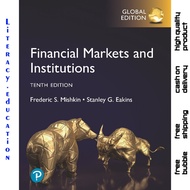 FINANCIAL MARKETS AND INTITUDES TENTH EDITION GLOBAL EDITION FREDERIC MISHKIN, STANLEY EAKINS
