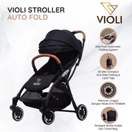 VIOLI STROLLER : AUTO FOLD – Kereta Dorong Bayi