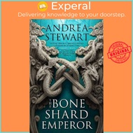 The Bone Shard Emperor : The Drowning Empire Book Two by Andrea Stewart (UK edition, paperback)