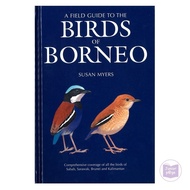 A Field Guide To The Birds Of Borneo