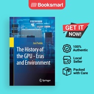 The History Of The GPU - Eras And Environment - Paperback - English - 9783031135804