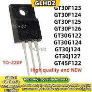 5Pcs 100%New GT30F123 GT30F124 GT30F125 GT30F126 GT30G122 GT30G124 GT30J124 GT30J127 GT45F122 in sto