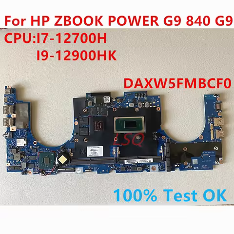 For HP ZBOOK POWER G9 840 G9 Laptop Motherboard DAXW5FMBCF0 Mainboard CPU I7-12700H I9-12900HK GPU S