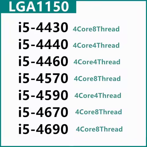 I5-4430 I5-4440 I5-4460 I5-4570 I5-4590 I5-4670 I5-4690