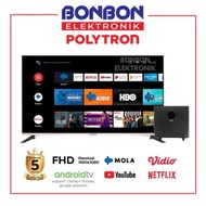 Polytron LED TV 50 Inch PLD 50BAG9953 Smart Android Cinemax Soundbar