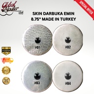 KULIT DARBUKA EMIN 8.75 INCI