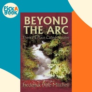[100% Original Books] - Beyond the Arc : There's a Place Called Auralee by Fred Mitchell (paperback)