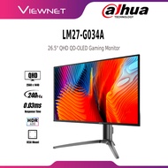 DAHUA 26.5" LM27-GO34A QHD (2560X1440 @240HZ) QD-OLED LCD GAMING MONITOR (0.03MS, INPUT:HDMI+DP, VES