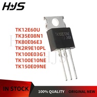 10Pcs/LOT TK12E60U TK150E09NE TK2R9E10PL TK35E08N1 TK100E03G1 TK80E06E3 TK100E10NE TO-220 MOSFET In 