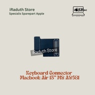 Macbook Air 13" M2 A2681 Keyboard Connector
