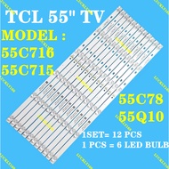 NEW 12PCS 55C716 55C715 55C78 55Q10 TCL-55P10-3030FC-12X6-LX20200106 Backlight YHF-4C-LB556-YH10J Li