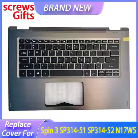 NEW Original Keyboard For Spin 3 SP314-51 SP314-52 N17W5 Laptop Upper Top Case Palmrest C Shell 14.0