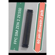 MESIN Asus Zenfone 2 ZE550ML Sim Card Fpc Connector 60 pin in 1 pcs machine