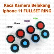 [LW] Kaca Kamera Iphone 11 Dengan Ring Lensa Kaca Kamera IP IPH 11 With Ring Lensa Pengganti Kaca ka