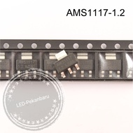 IC AMS1117-1.2V AMS1117-1.2 1117-1.2 AMS1117 1.2V
