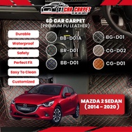 Mazda 2 Sedan ( 2014 - 2020 ) Vip 6D Car Carpet PU Leather Car Mat Floor Mat Carmat Karpet Kereta