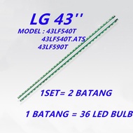 NEW 2PCS/SET 43LF540T / 43LF540T.ATS / 43LF590T LG 43'' LED BACKLIGHT / LAMPU TV 43LF590