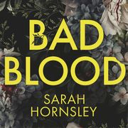 Bad Blood Sarah Hornsley