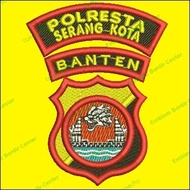 Emblem Bordir Timbul Logo Polresta Serang Kota / Polda Banten / Polri