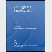 Soviet State and Society Under Nikita Khrushchev