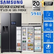 SAMSUNG 594L 9' LCD AI HOME BESPOKE AI SBS REFRIGERATOR / FRIDGE RS90F65DNFME