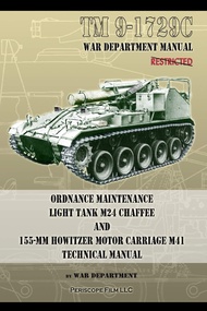 TM9-1729C Ordnance Maintenance Light Tank M24 Chaffee: and 155-mm Howitzer Motor Carriage M41 Techni