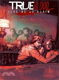 True Blood Volume 6: Here We Go Again