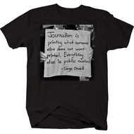 George Orwell Journalism Public Relations Quote 1984 T Shirt