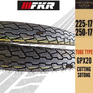 FKR TYRE TAYAR TYRES 17 Tube Tyre Tubeless GPX20 225-17 250-17 225 250 TAYAR SOTONG