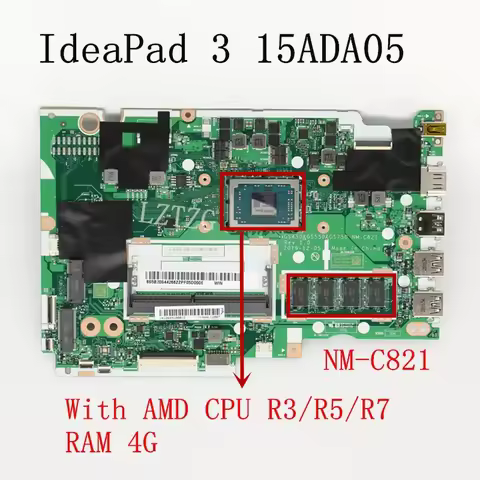 NM-C821 For Lenovo IdeaPad 3 15ADA05 Laptop Motherboard With AMD CPU R3/R5/R7 RAM 4G UMA 100% Test O