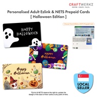 [Halloween Edition] Personalised Adult Ezlink &amp; NETS Prepaid Cards