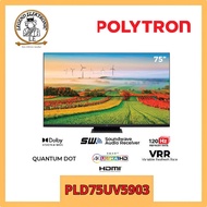 POLYTRON PLD75UV5903 SMART LED TV 75 INCH MINI LED 4K UHD / 75UV5903