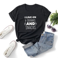 I Live On Kdramas And Snacks T Shirts Korean Style Kdrama Addict Tee Kpop Maknae Tshirt Short