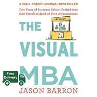 Absolutely Delighted.! The Visual MBA : Two Years of Business School Packed into One Priceless Book