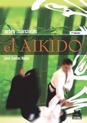 El aikido José Santos Nalda